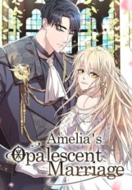 Amelia's Opalescent Marriage