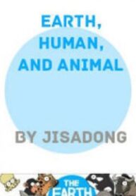 Earth, Human, And Animal