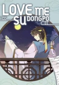 Love Me, Su Dongpo