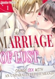 Marriage Of Lust: Savage Sex With An Unparalleled Husband