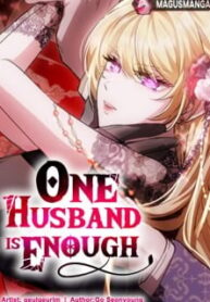 One Husband Is Enough