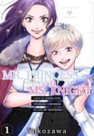 Princess To Knight-San – Saikyou Ni Kawaii Kouhai Ga, Kareshi Na Wake