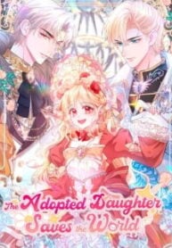 The Adopted Daughter Saves The World