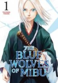 The Blue Wolves Of Mibu