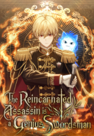 The Reincarnated Assassin Is A Genius Swordsman