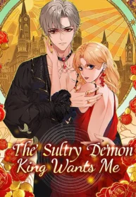 The Sultry Demon King Wants Me [Official]