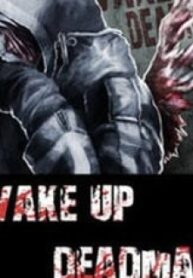 Wake Up Deadman