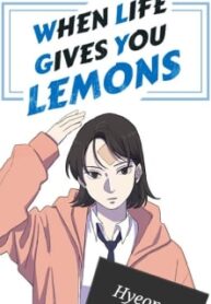 When Life Gives You Lemons